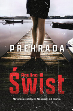Přehrada - Paulina Świst - e-kniha