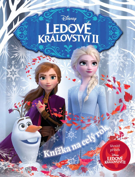 Ledové království 2 Knížka na celý rok - kolektiv autorů
