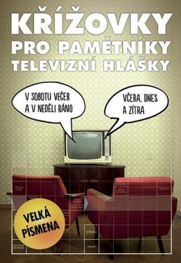 Křížovky pro pamětníky Televizní hlášky