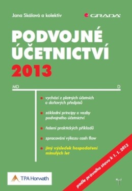 Podvojné účetnictví 2013 - doc. Ing. Jana Skálová Ph.D. - e-kniha