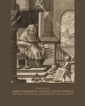 Samo kamení by hlásalo jeho chválu. Biskup Karel z Lichtensteinu-Castelcorna (1624–1695) a jeho diecéze - Tomáš Parma