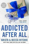 Addicted After All - Becca Ritchie