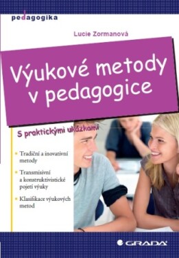 Výukové metody v pedagogice - Lucie Zormanová - e-kniha