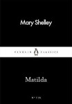 Mathilda (anglicky) - Mary Wollstonecraft Shelley