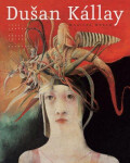 Dusan Kallay: Magical World - Fedor Kriška