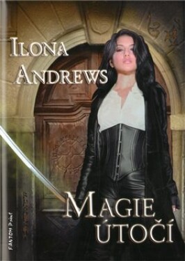 Magie útočí Ilona Andrews