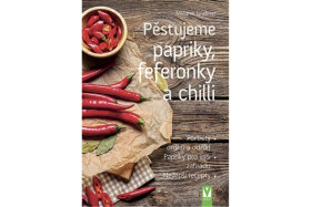 Pěstujeme papriky, feferonky chilli