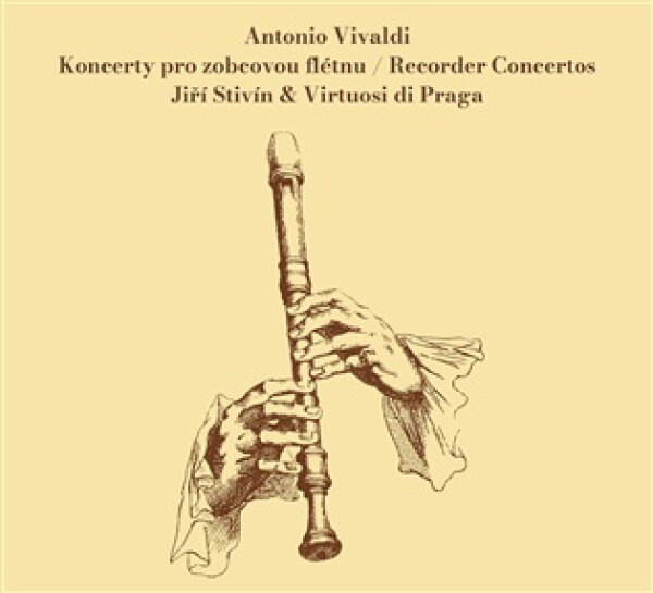 Antonio Vivaldi - Koncerty pro zobcovou flétnu / Recorder Concertos - CD