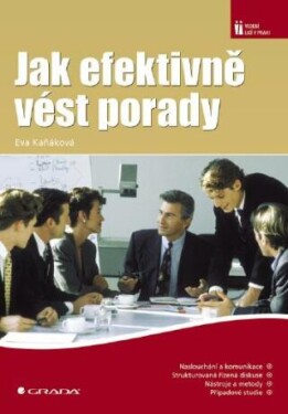 Jak efektivně vést porady - Eva Kaňáková - e-kniha