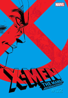 X-Men: The Manga: Remastered, Vol. 2 - Reiji Hagiwara
