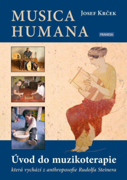 Musica Humana - Úvod do muzikoterapie - Josef Krček