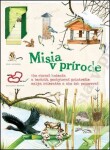 Misia v prírode