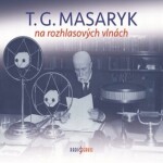 Masaryk na rozhlasových vlnách Masaryk