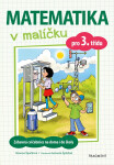 Matematika v malíčku pro 3. třídu, 1. vydání - Simona Špačková