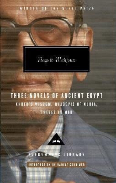 Mahfouz Trilogy Three Novels of Ancient Egypt - Naguib Mahfouz
