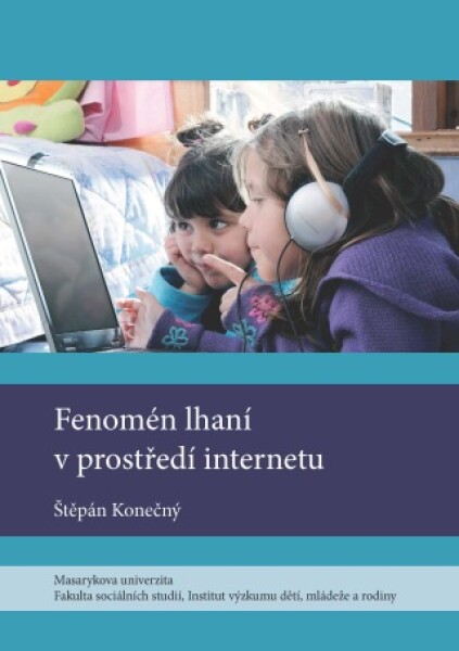 Fenomén lhaní v prostředí internetu - Konečný Štěpán - e-kniha