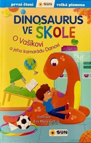 Dinosaurus ve škole Vašíkovi jeho kamarádu Danovi María