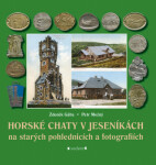 HORSKÉ CHATY V JESENÍKÁCH - Zdeněk Gába, Petr Možný - e-kniha