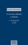 O novém zákoně a milosti v Teologické sumě - Tomáš Akvinský