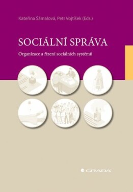 Sociální správa - Kateřina Šámalová, Petr Vojtíšek - e-kniha