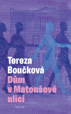 Dům v Matoušově ulici - Tereza Boučková - e-kniha