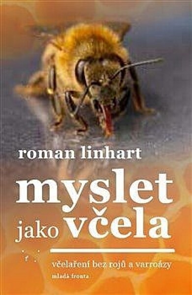 Myslet jako včela - Roman Linhart - e-kniha