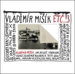 ETC...3 - CD - Vladimír Mišík