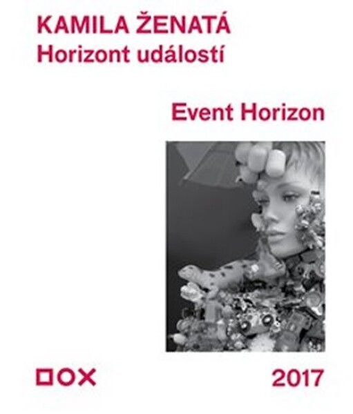 Horizont událostí Event Horizon Kamila Ženatá