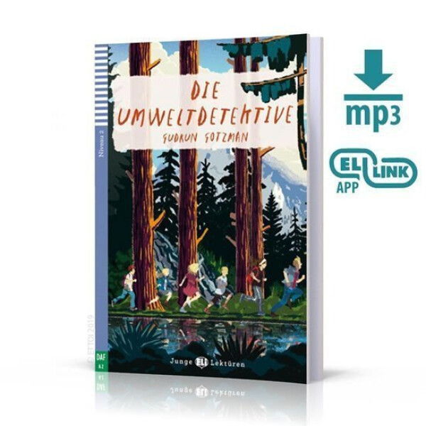 Junge ELI Lektüren 2/A2: Die Umweltdetektive+ Downloadable Multimedia - Gudrun Gotzmann