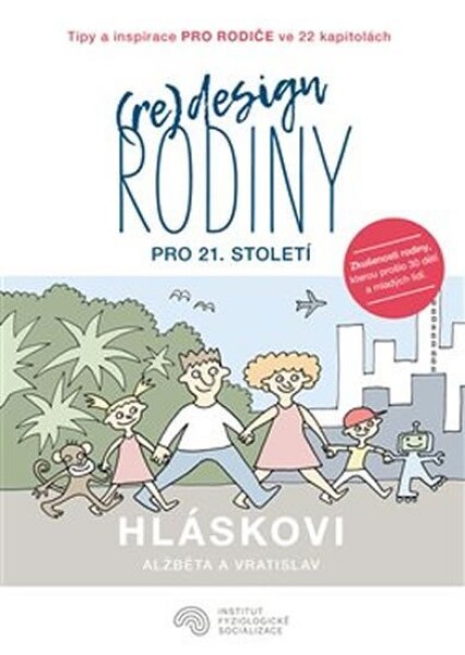 (Re)design rodiny pro 21. století