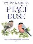 Ptačí duše - Pavlína Kourková