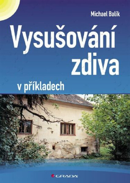 Vysušování zdiva - Michael Balík