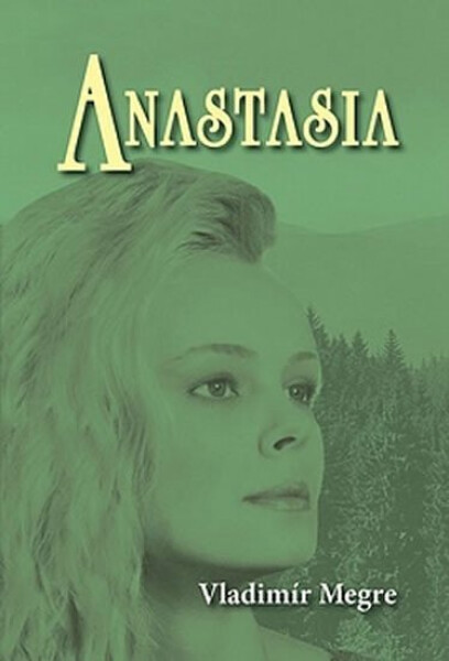 Anastasia Vladimír Megre