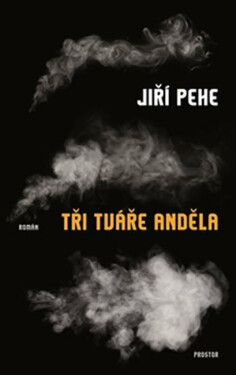 Tři tváře anděla (poškozená) - Jiří Pehe