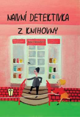 Naivní detektivka z knihovny (poškozená) - Chroustová Jana