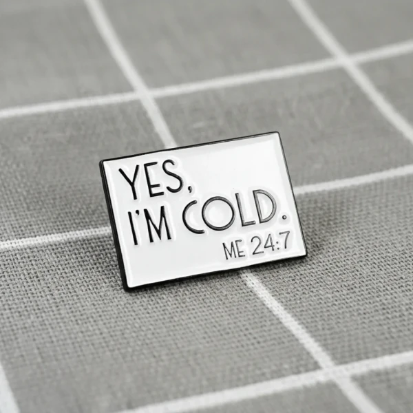 Pinarna.cz Yes, I'm cold - Me 24/7 / Ano, je mi zima - Já 24/7