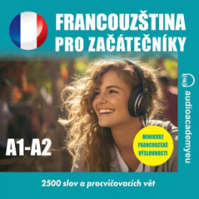 Francouzština pro začátečníky A1 - A2 - Tomáš Dvořáček - audiokniha