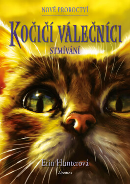Kočičí válečníci: Nové proroctví (5) - Stmívání (e-kniha) - Erin Hunter