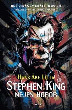 Stephen King: Nejen horor Hans-Ake Lilja
