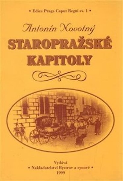 Staropražské kapitoly Antonín Novotný