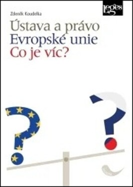 Ústava a právo Evropské unie