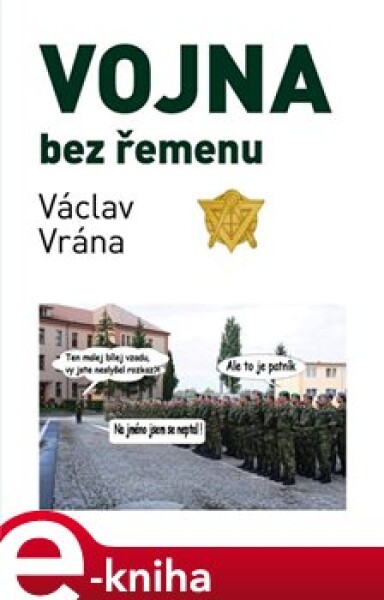 Vojna bez řemenu - Václav Vrána e-kniha