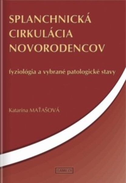 Splanchnická cirkulácia novorodencov