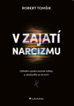 Zajatí narcizmu