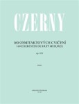 160 osmitaktových cvičení op. 821 Czerny Carl