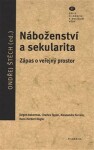 Náboženství sekularita Ondřej Štěch