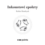 Inkoustové epolety - Robin Hendrych