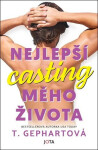 Nejlepší casting mého života - Gephartová T.