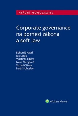 Corporate governance na pomezí zákona soft law