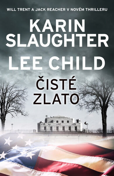 Čisté zlato - Lee Child, Karin Slaughter